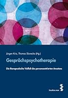 Gesprächspsychotherapie: Die therapeutische Vielfalt des personzentrierten Ansatzes 3708907892 Book Cover