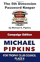 The 5th Dimension Password Keeper: Special Edition: vote4pipkins Campaign 1796604674 Book Cover