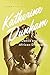 Katherine Dunham: Dance and the African Diaspora