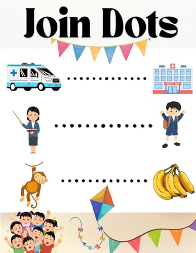 Connect Dot Kid'S Book ! Kid'S Dot To Dot Activity Book: Kid'S Activity Book ! Join Dots Book For Kids