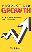 Algopix Similar Product 14 - ProductLed Growth How to Build a