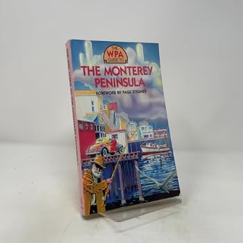 Paperback The WPA Guide to the Monterey Peninsula Book