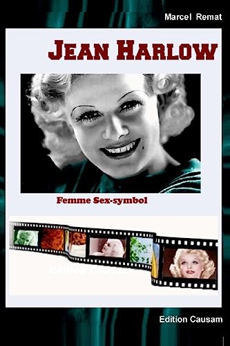 Jean Harlow, femme , sex symbol (French Edition)