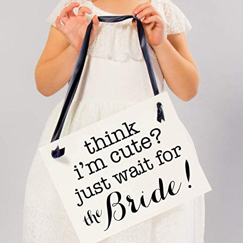 Think I'm Cute Just Wait For The Bride Sign | Funny Ring Bearer Or Flower Girl Wedding Banner | Ceremony Signage #TOP1