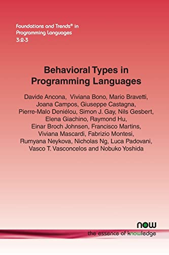 Behavioral Types in Programming Languages (Foundations and Trends in Programming Languages)