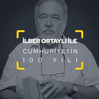 İlber Ortaylı ile Cumhuriyetin 100 Yılı Titelbild