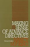 Making Sense of Advance Directives (Clinical Medical Ethics)