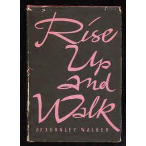 Hardcover Rise Up and Walk Book