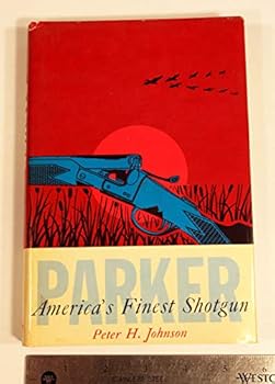 Hardcover Parker, America's Finest Shotgun Book