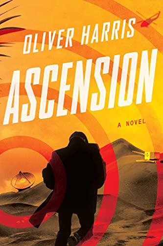 Ascension: A Gripping British Spy Thriller of International Espionage and Political Secrets (An Elliot Kane Thriller Book 2)