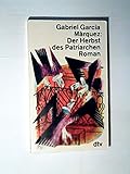 Der Herbst des Patriarchen. Roman. - Gabriel Garcia Marquez