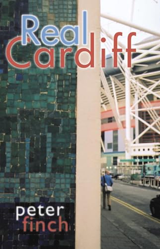 Real Cardiff (The Real Wales series)
