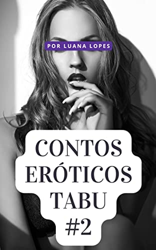 Contos Eróticos Tabu Vol. 2