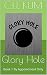 Glory Hole: Book 1 By Appointment Only