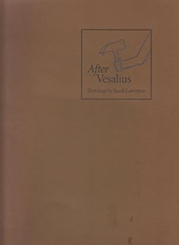 Paperback After Vesalius: Drawings By Jacob Lawrence Book
