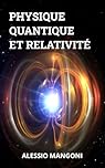 Physique quantique et relativité