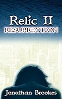 Relic II: Resurrection 1517273048 Book Cover