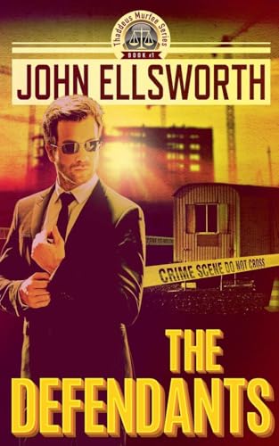 The Defendants (Thaddeus Murfee Legal Thriller)