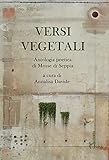 Versi Vegetali. Antologia Poetica Di Mosse Di Seppia - 2