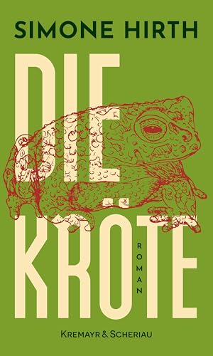 Die Kröte: Roman