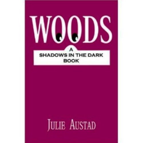 WOODS (A Shadows in the Dark Book Book 2) Kindle edition by Austad