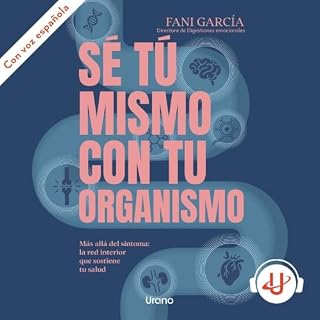 Diseño de la portada del título S&eacute; t&uacute; mismo con tu organismo
