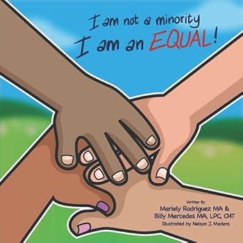 Paperback I Am Not a Minority, I Am an EQUAL Book