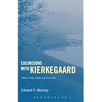 Excursions with Kierkegaard