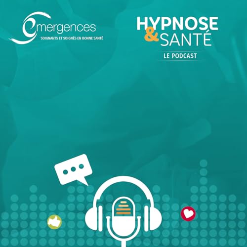 Couverture de Hypnose et sant&eacute;, LE podcast