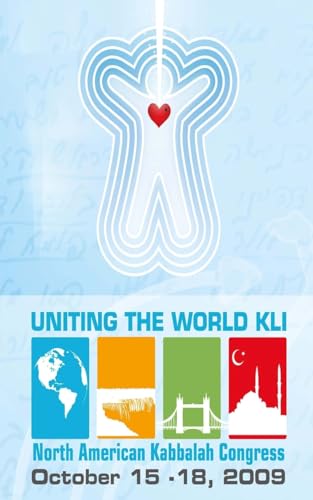 Uniting the World Kli - Intentions: Bnei Baruch Kabbalah Congress Buffalo New York