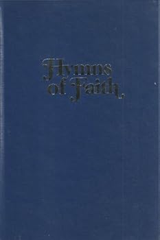 Hardcover Hymns of Faith - Dark Blue Hardcover - ISBN 0916642143 - 1984 Printing Book