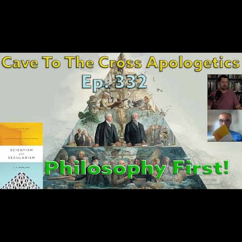 Philosophy First! – Ep.332 – Scientism & Secularism – Scientism & 1st Philosophy Podcast Por arte de portada