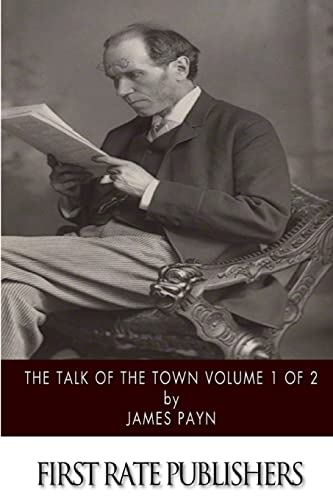 The Talk of the Town Volume 1 of 2 1507883854 Book Cover