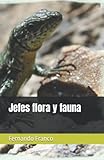 Jefes flora y fauna