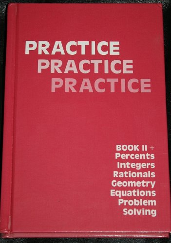 Practice Practice Practice: Book II + Percents,... 0943542049 Book Cover