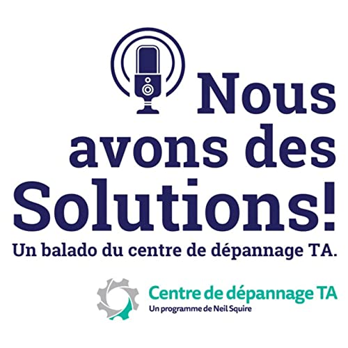 &Eacute;pisode 5: La solution existe avec Jos&eacute;e Clavette (pt.2)