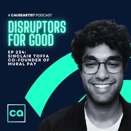 Inside Mural Pay&rsquo;s Mission to Redefine Global Payments and Financial Inclusion Podcast Por  arte de portada