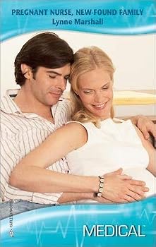 Paperback Pregnant Nurse, New-Found Family (Harlequin Medical Romance, No. 370) Book
