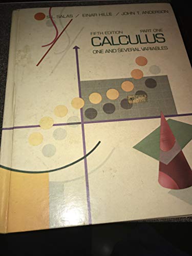 Calculus: One and Several Variables With Analyt... 0471831034 Book Cover