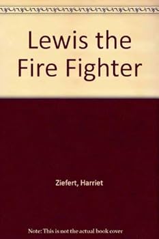 Hardcover Lewis the Firefighter Book