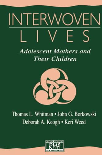 Interwoven Lives (Research Monographs in Adolescence Series)
