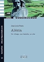 Alesia - un village, une bataille, un site 2902650299 Book Cover