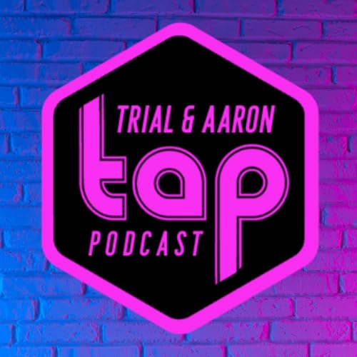 Trial & Aaron Podcast cover art