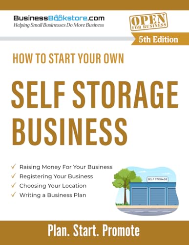 How to Start Your Own Self Storage Business