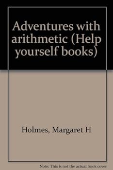 Paperback Adventures with arithmetic (Help yourself books) Book