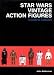 Star Wars Vintage Action Figures: A Guide for Collectors