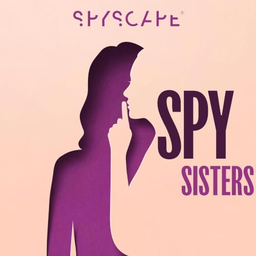 Spy Sisters | Women | Spies | Crime | Detective | Murder | Politics cover art