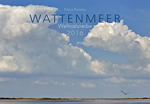 Wattenmeer 2016: Weltnaturerbe Wattenmeer 2016: Weltnaturerbe