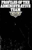 Profiles of the Administrative Team B001BXW2CE Book Cover
