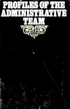 Profiles of the Administrative Team